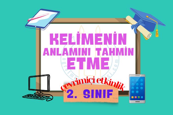 KELİME ANLAMINI TAHMİN ETME