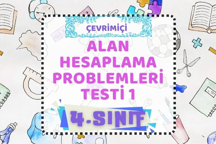 ALAN HESAPLAMA PROBLEMLERİ