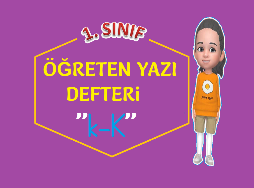 “k” SESİ AKILLI YAZIM ÇALIŞMASI “k” SESİ AKILLI YAZIM ÇALIŞMASI