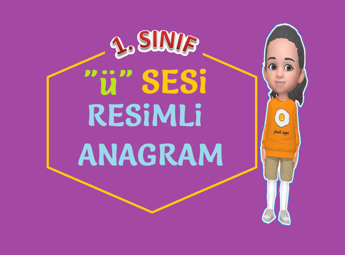 “ü” SESİ RESİMLİ ANAGRAM