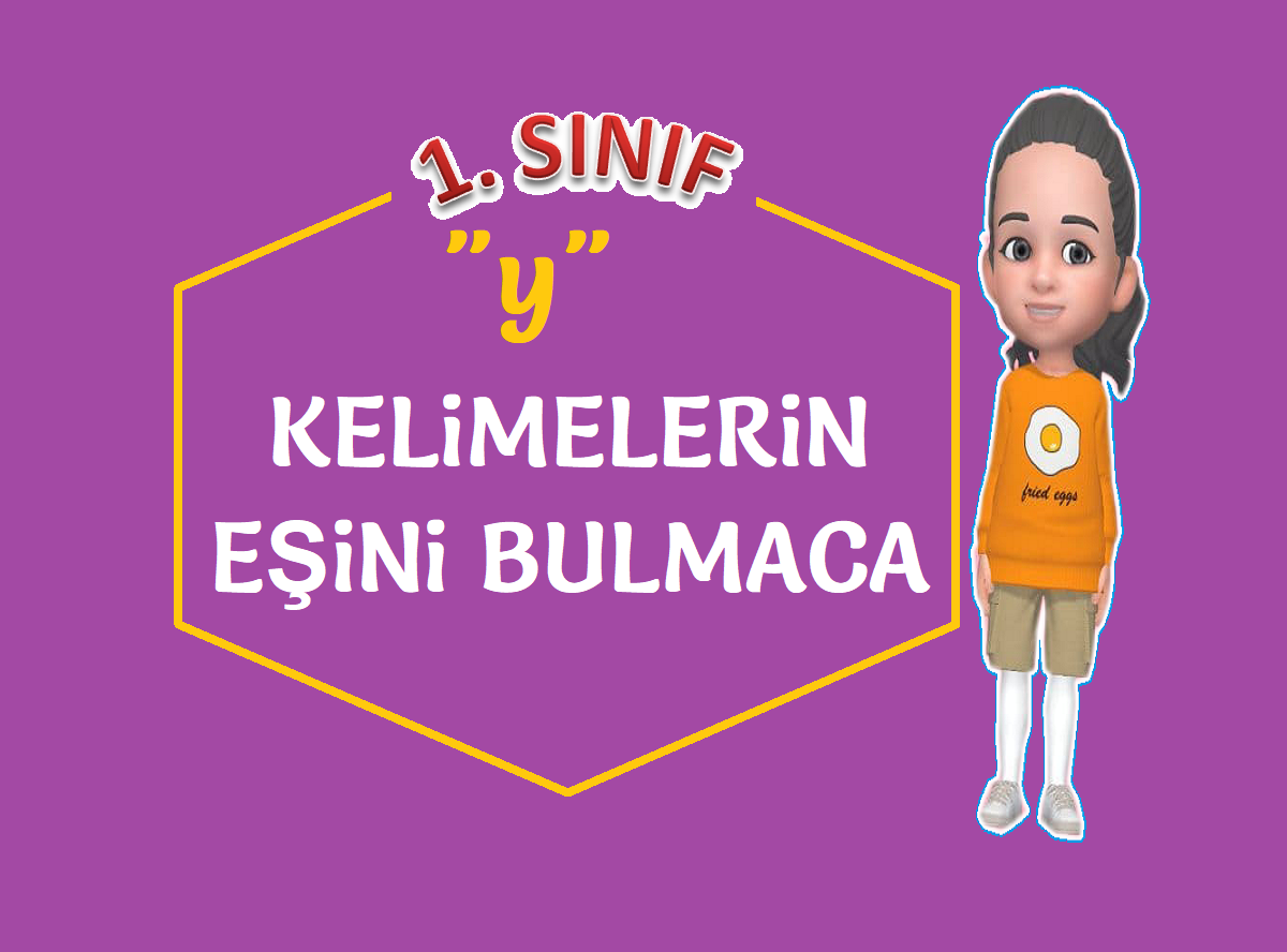 “y” SESİ KELİME EŞLEMECE