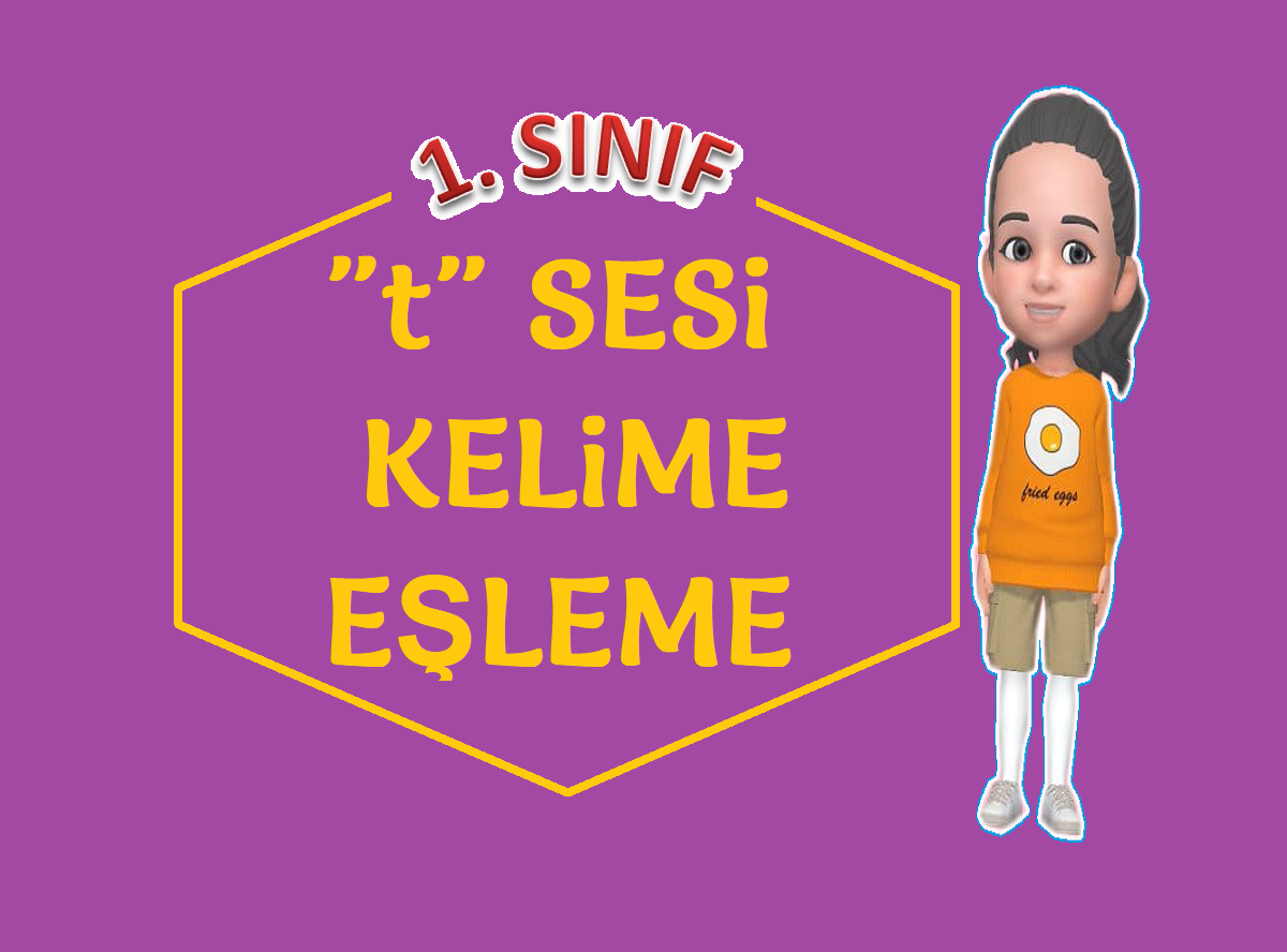 “t” SESİ KELİME EŞİNİ BULMACASI