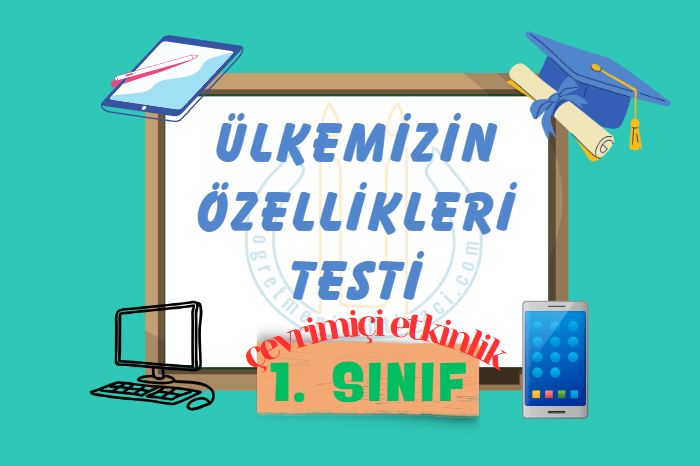 ÜLKEMİZİN ÖZELLİKLERİ