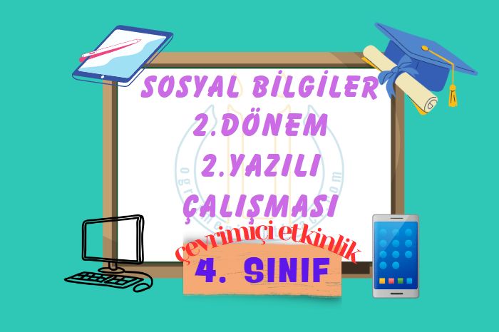 SOSYAL BİLGİLER 2. DÖNEM 2. YAZILI ÇALIŞMA SORULARI