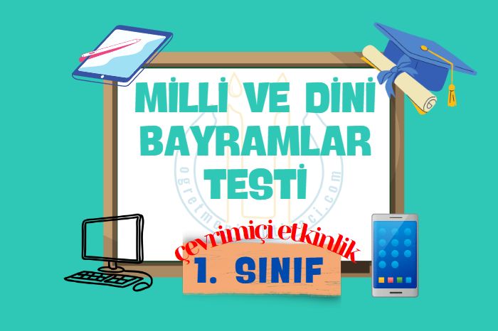 MİLLİ VE DİNİ BAYRAMLAR