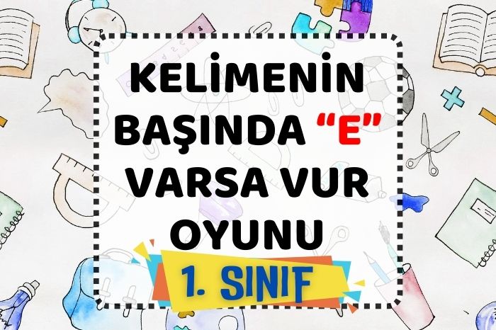 “E” SESİ İLE BAŞLAYAN RESİMİ SEÇME