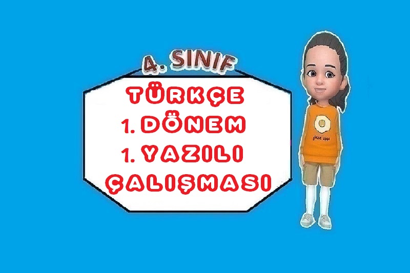 TÜRKÇE I. DÖNEM I. YAZILI ÇALIŞMASI