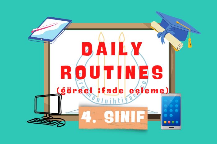 Daily Routines GÖRSEL-İFADE EŞLEME