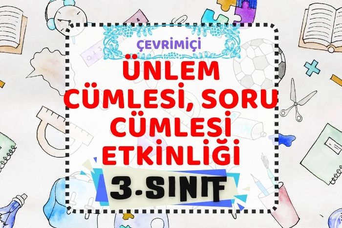 ÜNLEM CÜMLESİ / SORU CÜMLESİ