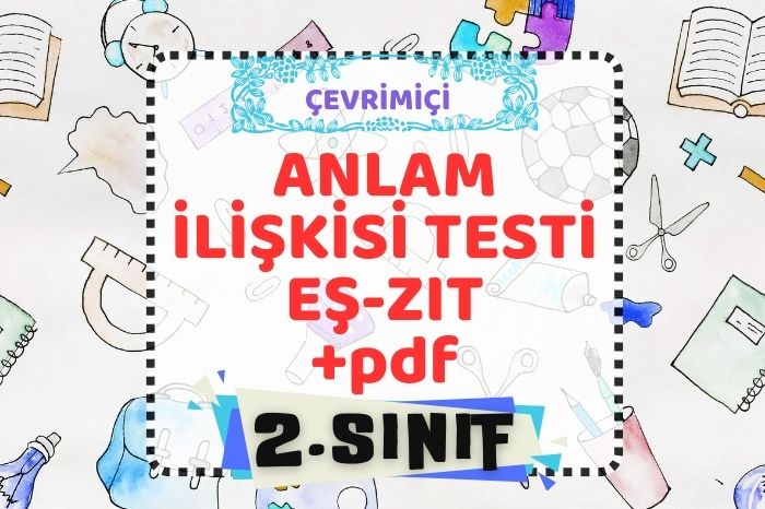 EŞ ANLAM-ZIT ANLAM