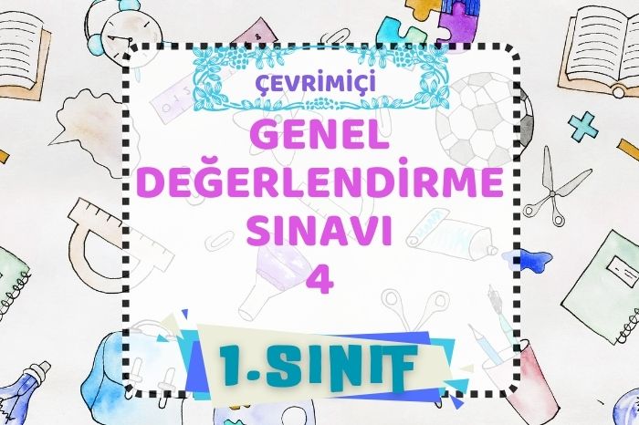 1. SINIF DENEME SINAVI 4