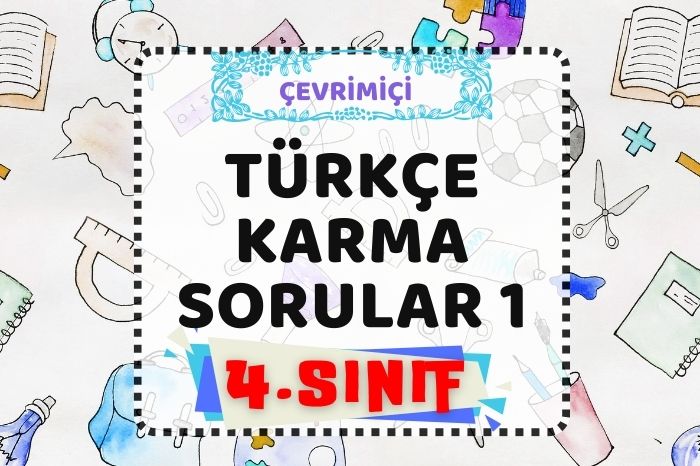 TÜRKÇE KARMA SORU(BASİT DÜZEY)