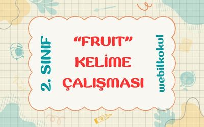 FRUIT (KELİME ÇALIŞMASI)