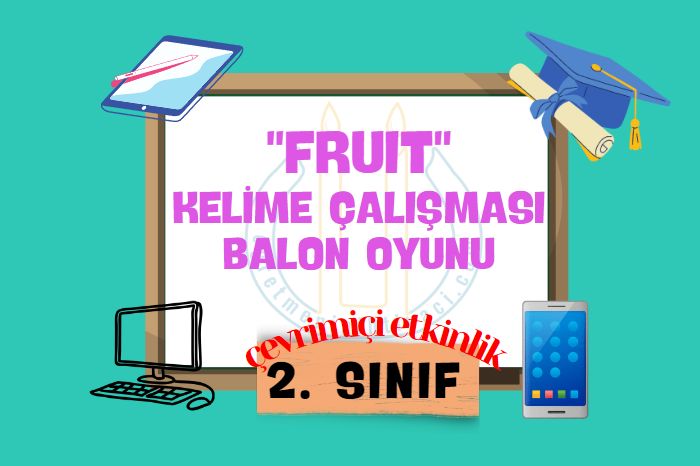 FRUIT (KELİME ÇALIŞMASI)