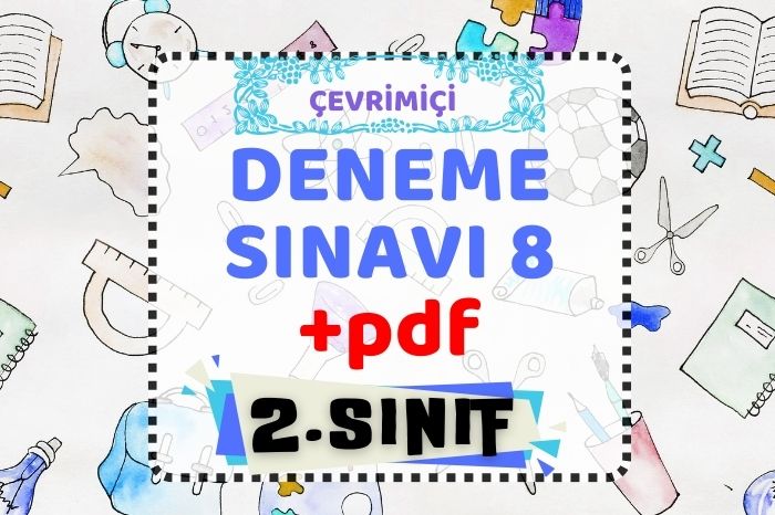 2. SINIF DENEME SINAVI 8+pdf