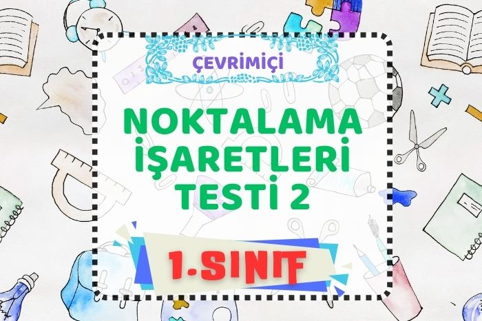 NOKTA, ÜNLEM, SORU İŞARETİ 2