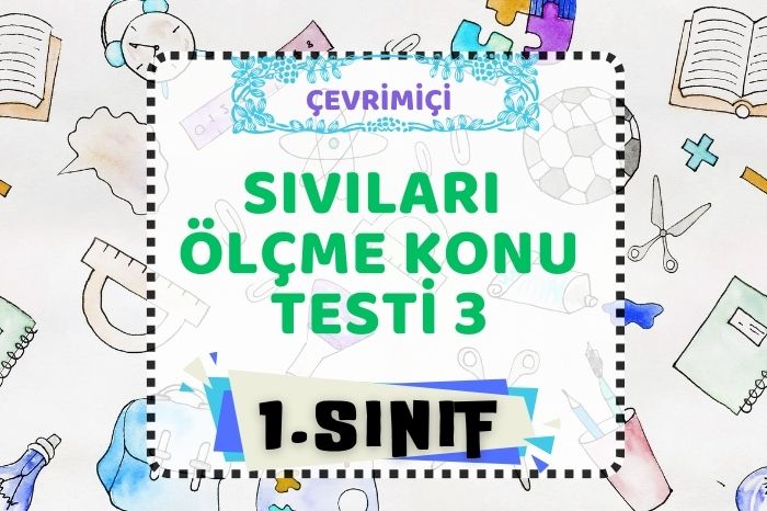 SIVILARI ÖLÇME KONU TESTİ 3