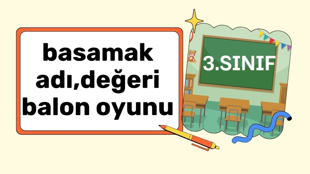 BASAMAK DEĞERİ BALON PATLATMA OYUNU