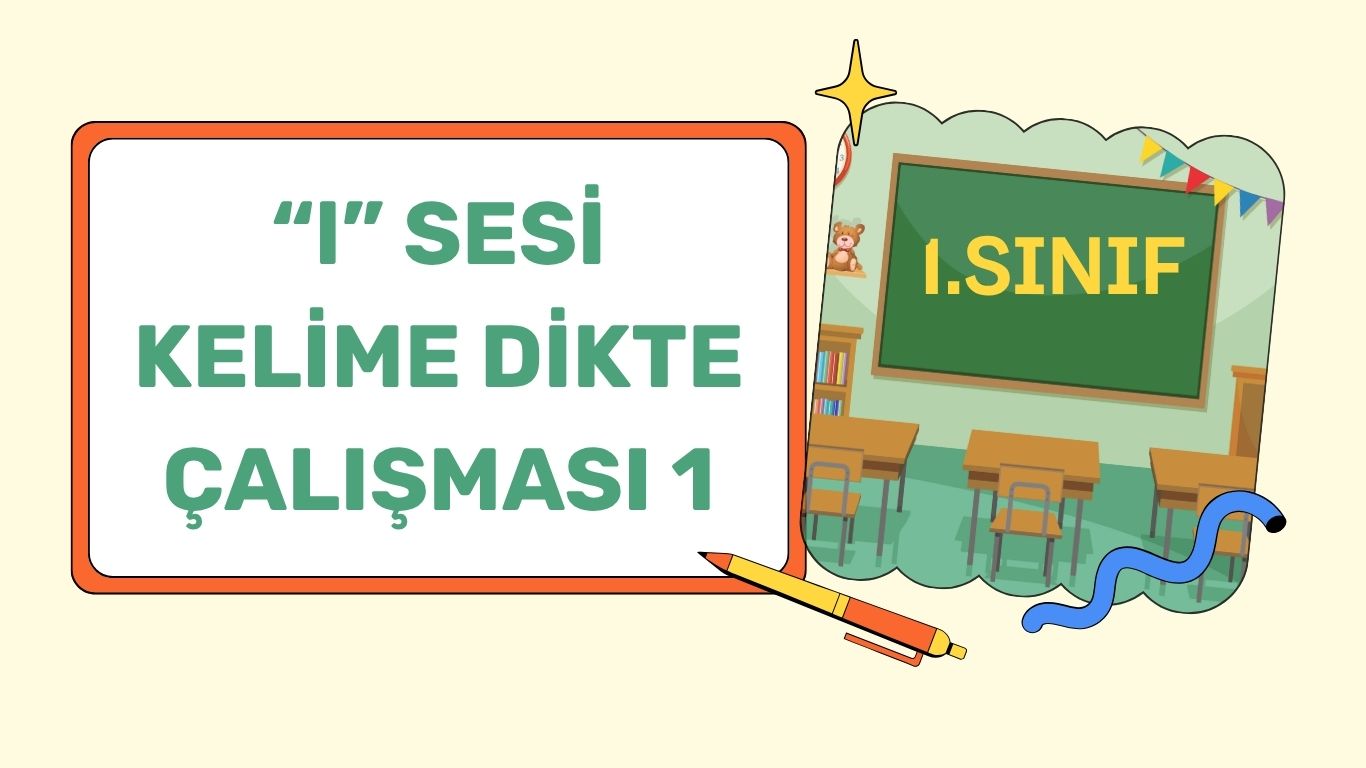 “L” SESİ KELİME DİKTE ÇALIŞMASI 1
