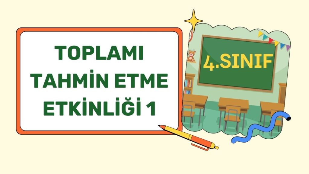 TOPLAMI TAHMİN ETME TESTİ TOPLAMI TAHMİN ETME TESTİ