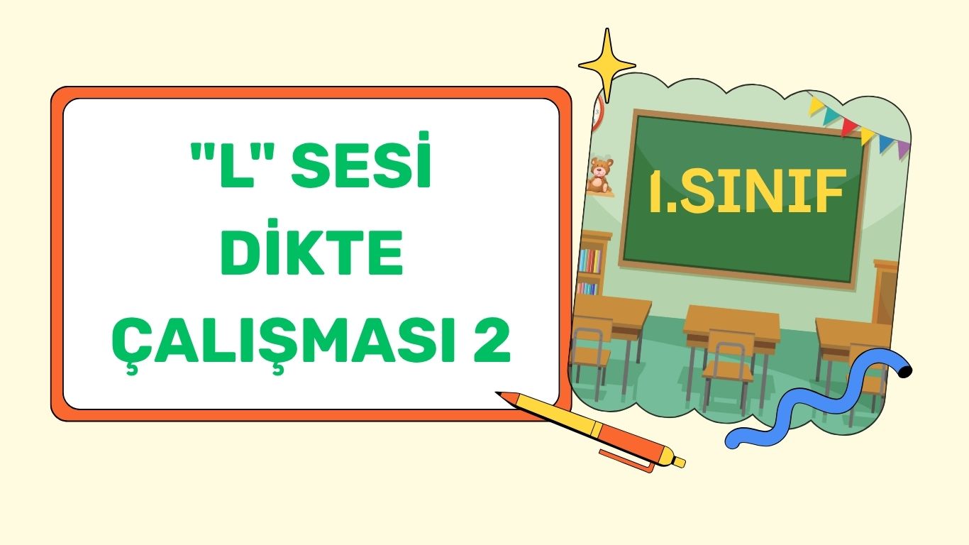 “L” SESİ DİNLE, SEÇ 2