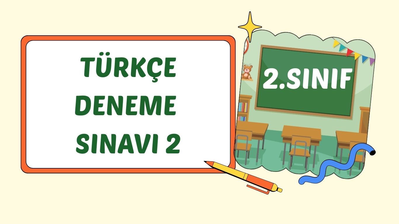 TÜRKÇE DENEME SINAVI 2