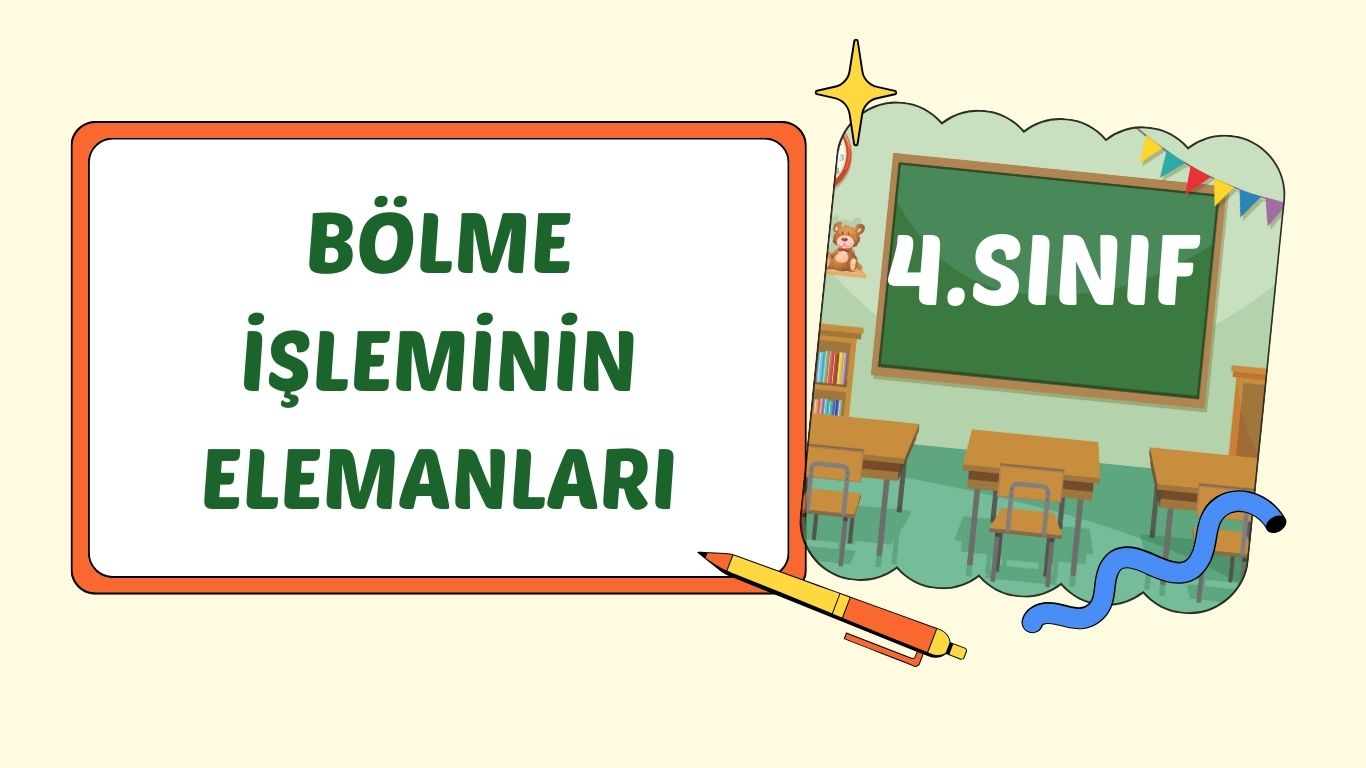 BÖLME İŞLEMİNİN ELAMANLARI