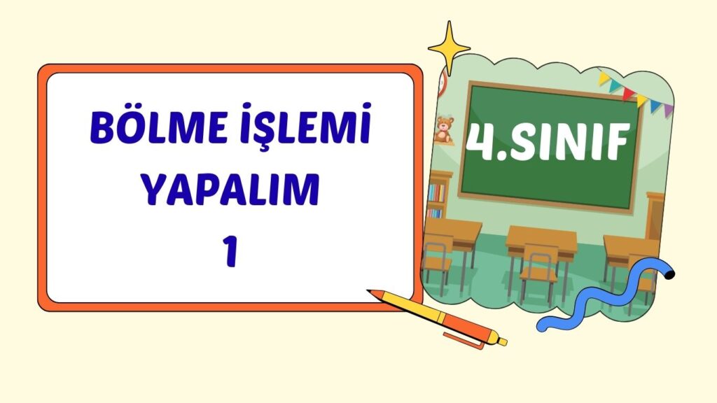 BÖLME İŞLEMİ YAPALIM(dört basamaklı sayıyı bir basamaklı sayıya bölme)+pdf BÖLME İŞLEMİ YAPALIM(dört basamaklı sayıyı bir basamaklı sayıya bölme)+pdf