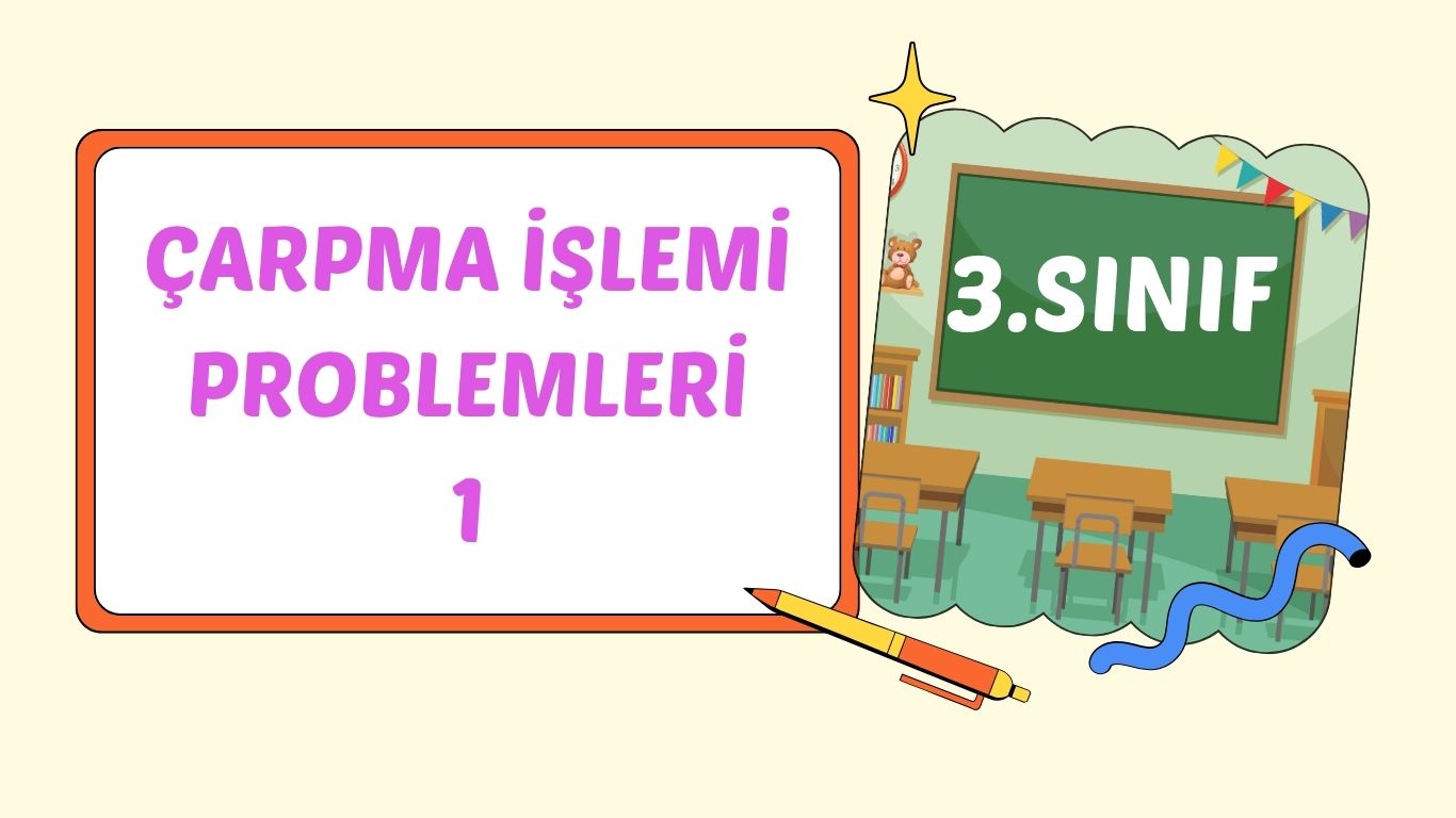 ÇARPMA İŞLEMİ PROBLEMLERİ 1 + pdf