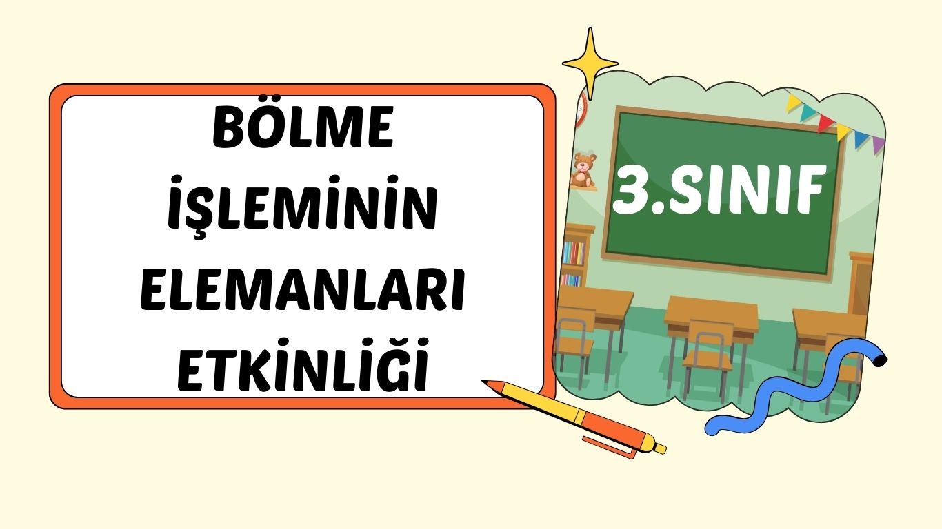 BÖLME İŞLEMİNİN ELAMANLARI