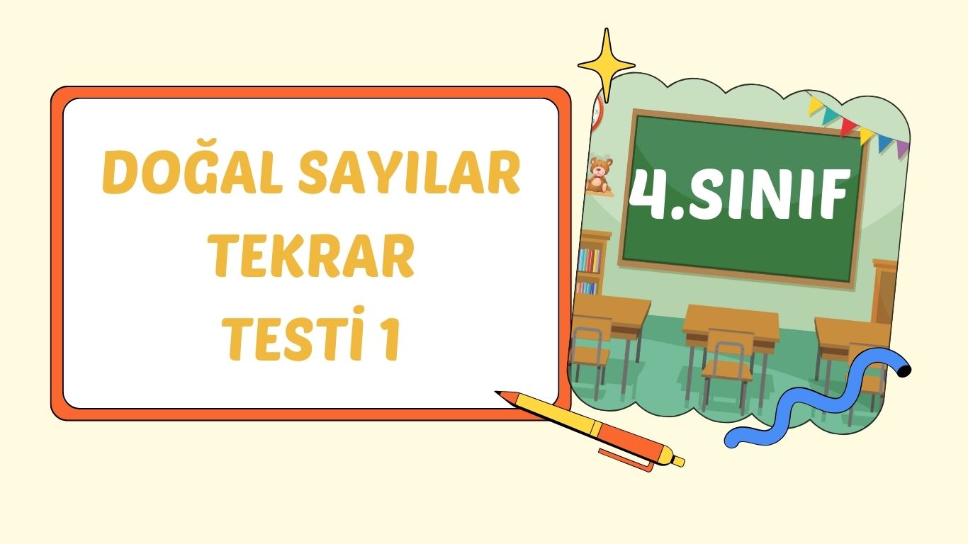 4. SINIF DOĞAL SAYILAR TEKRAR 1