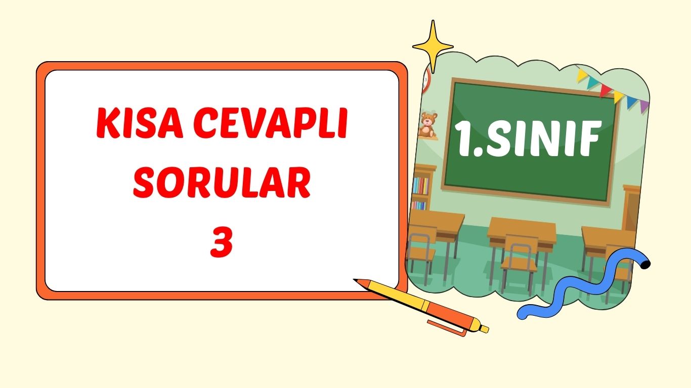 KISA CEVAPLI SORULAR 3