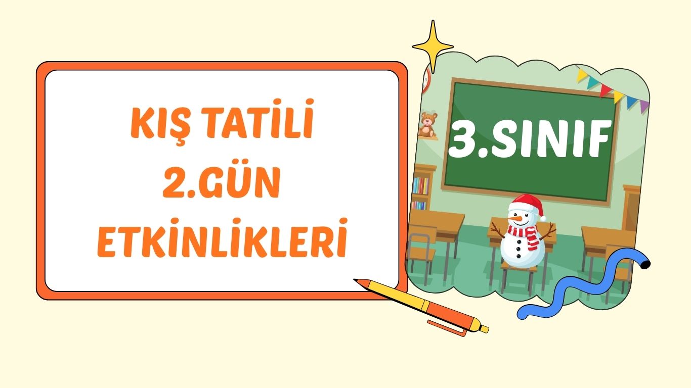 3. SINIF I. SALI KIŞ TATİL ÇALIŞMASI