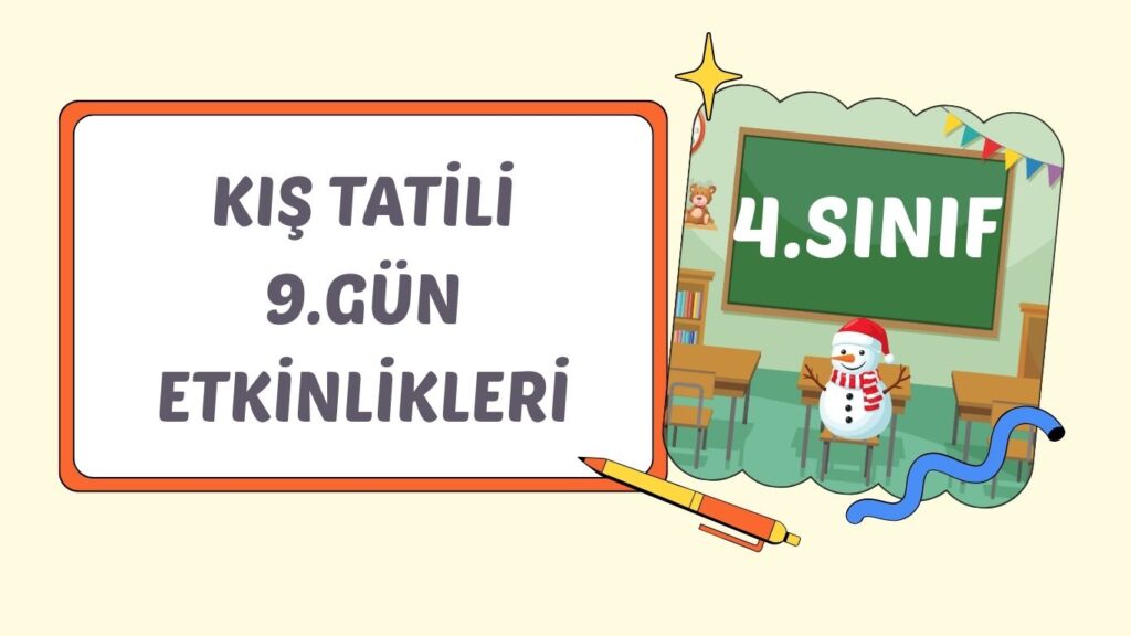 4. SINIF II. SALI KIŞ TATİLİ ÇALIŞMASI