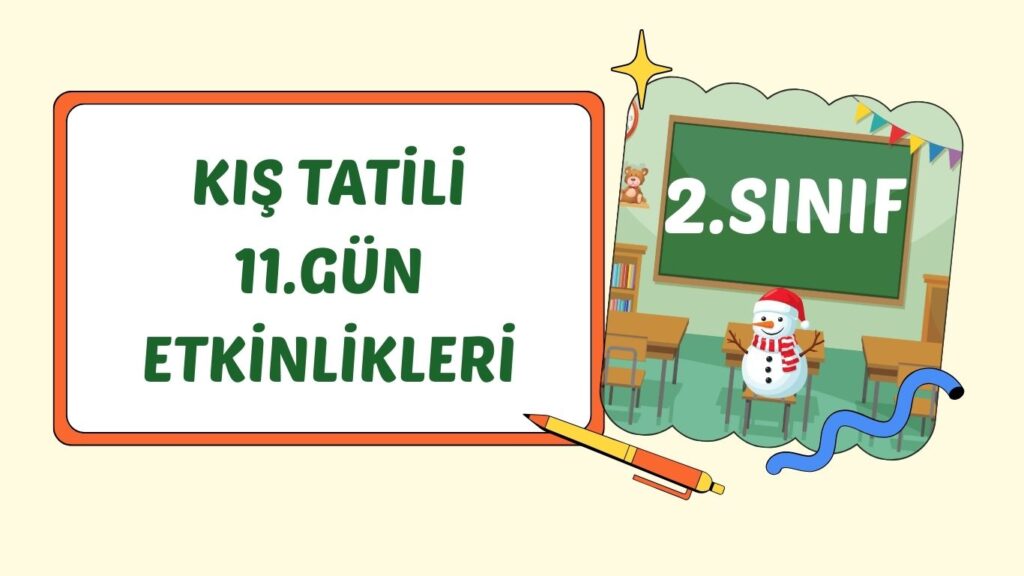 2. SINIF II. PERŞEMBE KIŞ TATİLİ ÇALIŞMASI
