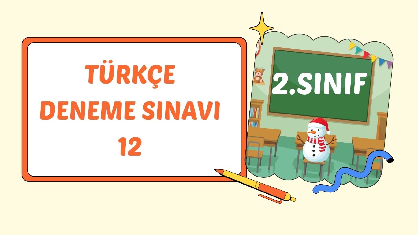2. SINIF TÜRKÇE DENEME 12