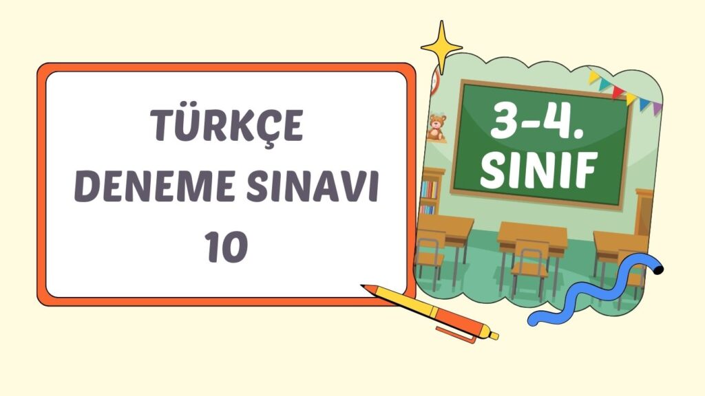 TÜRKÇE DENEME SINAVI 10 TÜRKÇE DENEME SINAVI 10