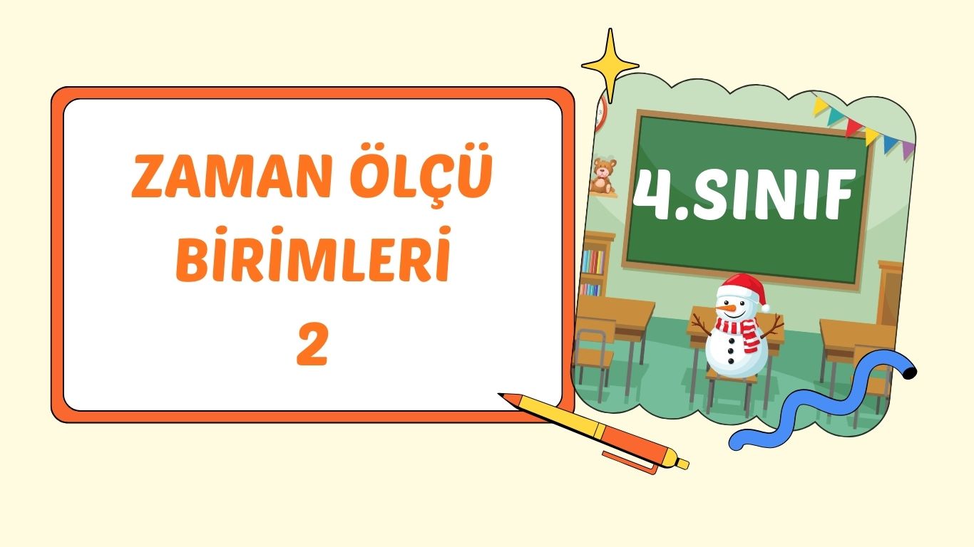 ZAMAN ÖLÇÜ BİRİMLERİ