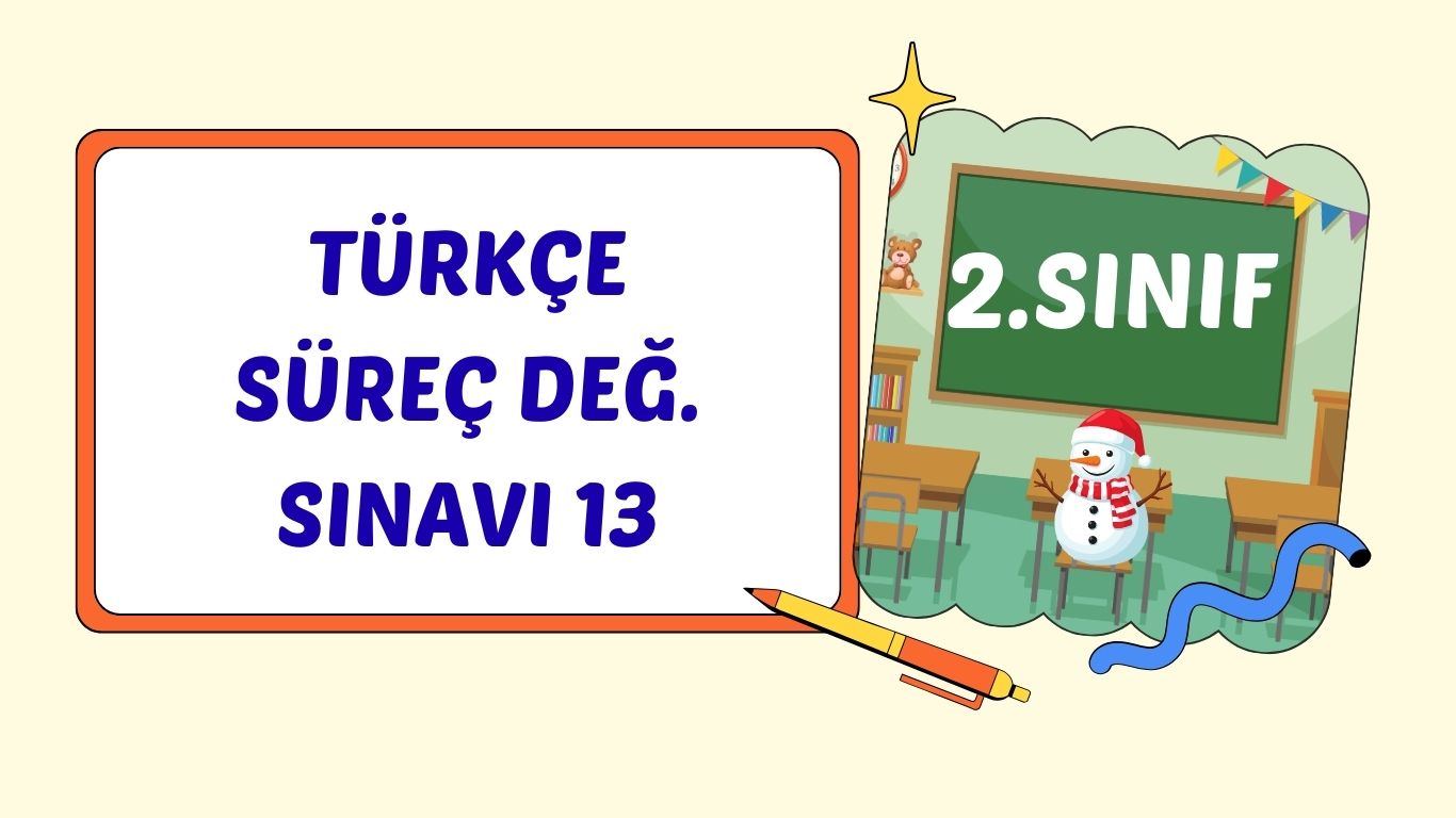 2. SINIF TÜRKÇE DENEME SINAVI 13
