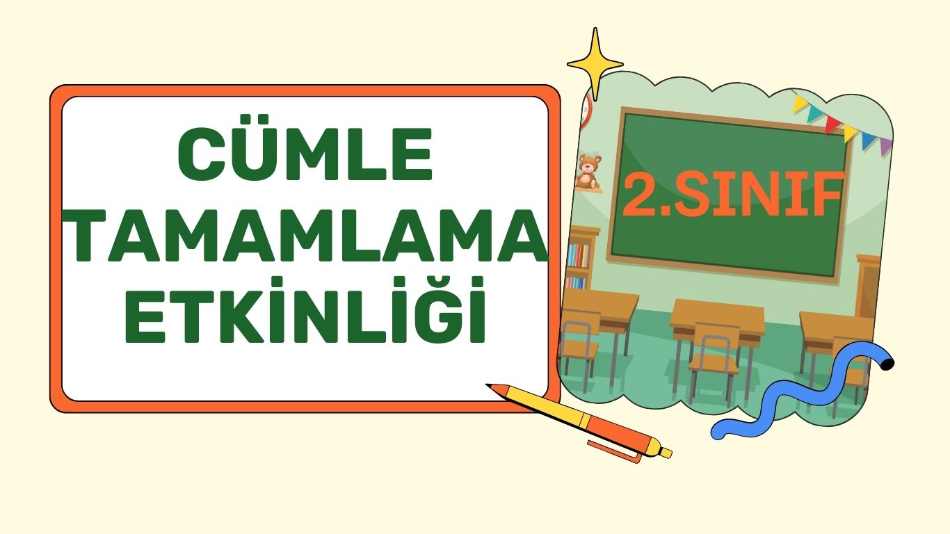 CÜMLE TAMAMLAMA