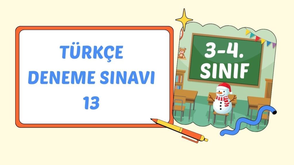 TÜRKÇE DENEME SINAVI 13 TÜRKÇE DENEME SINAVI 13