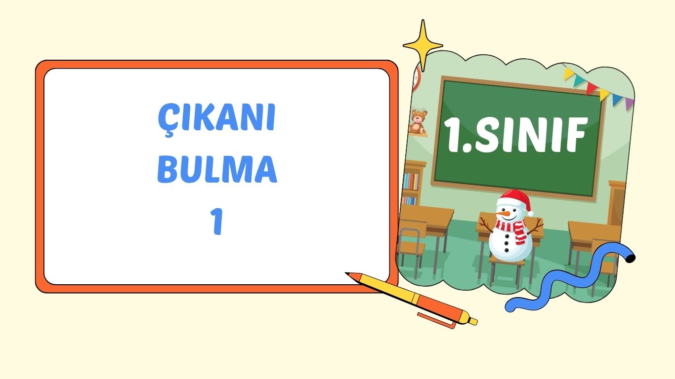 ÇIKANI BULMA 1