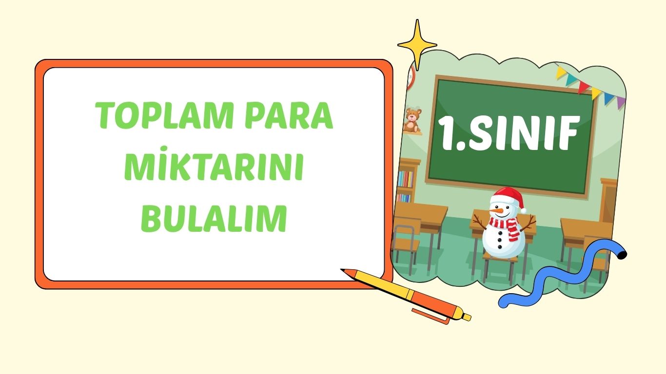 TOPLAM PARA MİKTARINI BULALIM+PDF