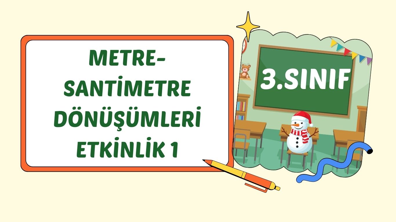 METRE-SANTİMETRE DÖNÜŞÜMLERİ