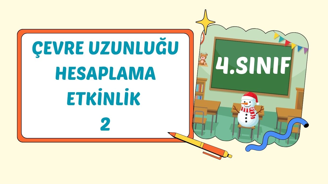 KARE VE DİKDÖRTGENİN ÇEVRE UZUNLUĞU 2