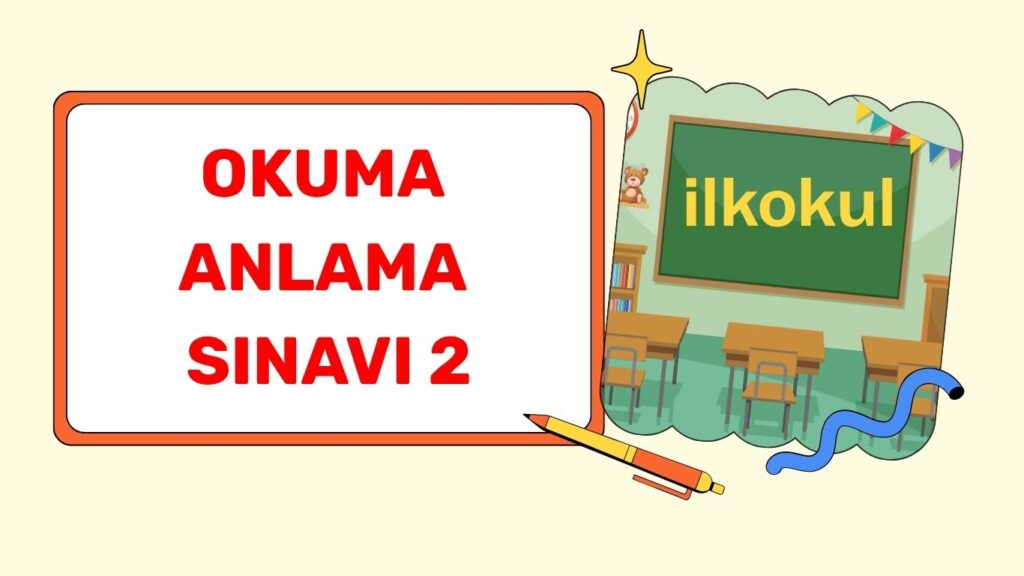 OKUMA-ANLAMA 2 OKUMA-ANLAMA 2