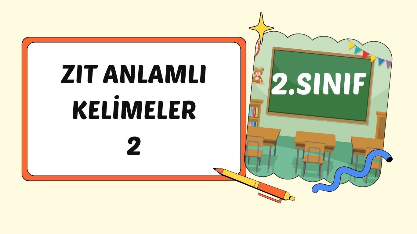 ZIT (KARŞIT ) ANLAMLI KELİMELER+pdf