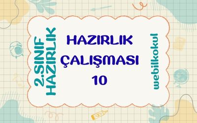 2.SINIFA HAZIRLIK ÇALIŞMASI 10