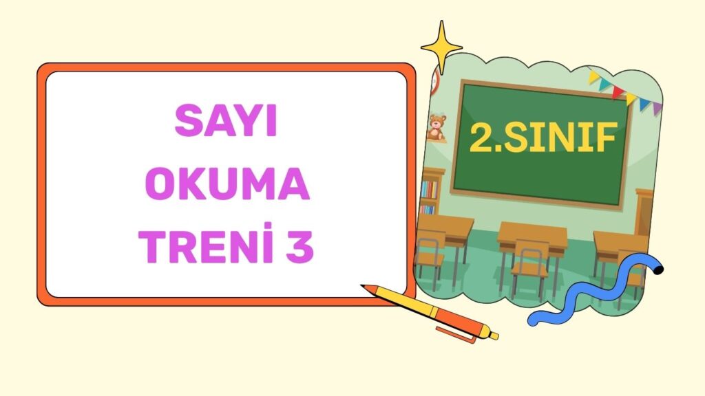 SAYI OKUMA TRENİ 3 SAYI OKUMA TRENİ 3