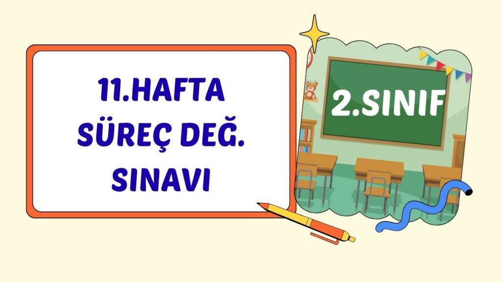 2.SINIF 11.HAFTA SDS 2.SINIF 11.HAFTA SDS